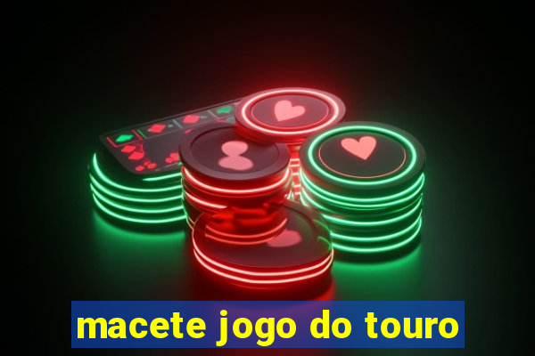 macete jogo do touro